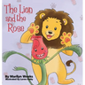The Lion and the Rose