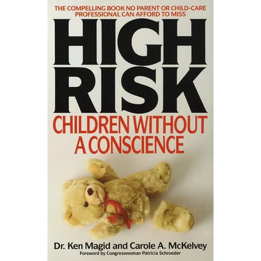 High Risk: Children Without A Conscience