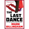 The Last Dance: The First Detective Miller Novel