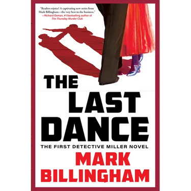 The Last Dance: The First Detective Miller Novel