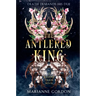 The Antlered King: A Raven's Trade Novel