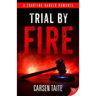 Trial by Fire