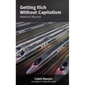 Getting Rich Without Capitalism: America's way out