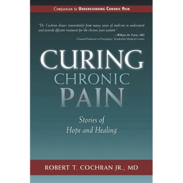 Curing Chronic Pain: Stories of Hope and Healing