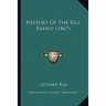 History Of The Bill Family (1867)