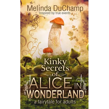 Kinky Secrets of Alice in Wonderland