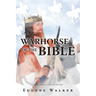 Warhorse of the Bible