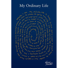 My Ordinary Life