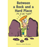 Between a Rock and a Hard Place: How to Get Unstuck