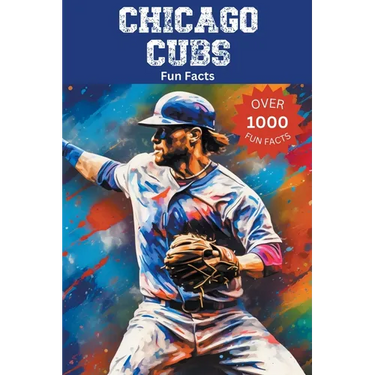 Chicago Cubs Fun Facts
