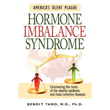 Hormone Imbalance Syndrome: America's Silent Plague