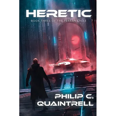 Heretic: (The Terran Cycle: Book 3)