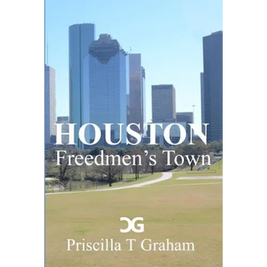 Houston Freedmen's Town