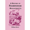 A History of Framingham, Massachusetts