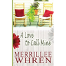 A Love to Call Mine