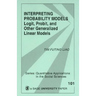 Interpreting Probability Models: Logit, Probit, and Other Generalized Linear Models