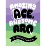 Amazing Ace, Awesome Aro: An Illustrated Exploration