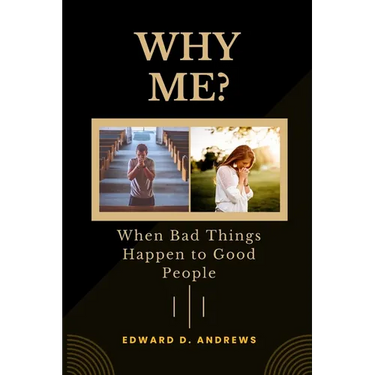 Why Me?: When Bad Things Happen to Good People