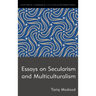 Essays on Secularism and Multiculturalism