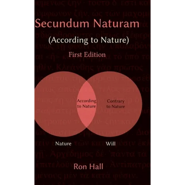 Secundum Naturam (According to Nature)