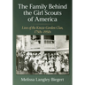 Family Behind the Girl Scouts of America: Lives of the Kinzie-Gordon Clan, 1750s-1950s