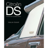 Citroën DS: Revised and Updated Edition
