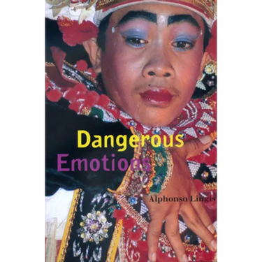 Dangerous Emotions
