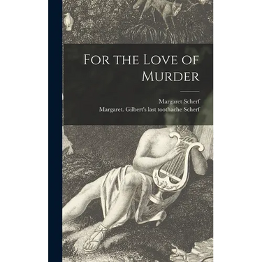 For the Love of Murder