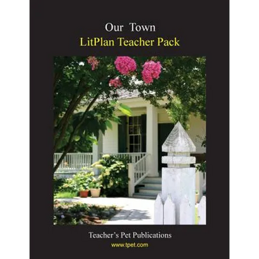 Litplan Teacher Pack: Our Town