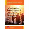 Digital Systems Design, Volume III: Latch-Flip-Flop Circuits and Characteristics of Digital Circuits