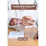 The Liver Disease Survival Guide: Managing Symptoms And Improving Health