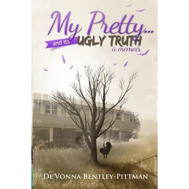 My Pretty and Its Ugly Truth