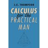 Calculus for the Practical Man