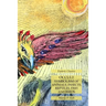 Occult Symbolism of Animals, Insects, Reptiles, Fish and Birds: Esoteric Classics