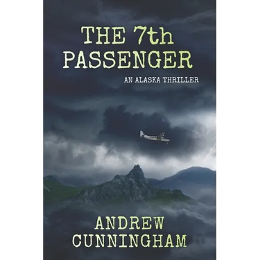 The 7th Passenger: An Alaska Thriller