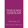 Thelemic Qabalah: Volume II