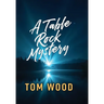 A Table Rock Mystery