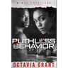 Ruthless Behavior