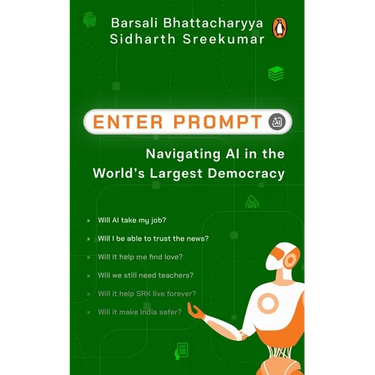 Enter Prompt: Navigating AI in the World's Largest Democracy