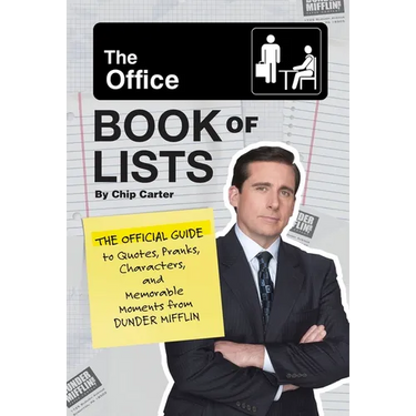 The Office Book of Lists: The Official Guide to Quotes, Pranks, Characters, and Memorable Moments from Dunder Mifflin
