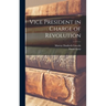 Vice President in Charge of Revolution