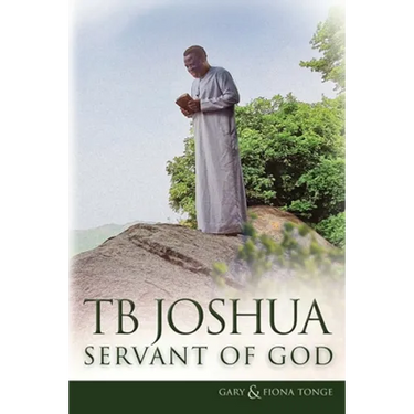 TB Joshua - Servant of God