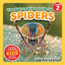 The Nature Kid's Guide to Spiders: A Level 2 Reader for Curious Young Kids Who Love Spiders!