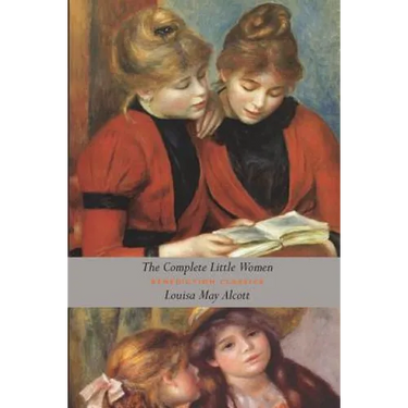 The Complete Little Women: Little Women, Good Wives, Little Men, Jo's Boys (Unabridged)