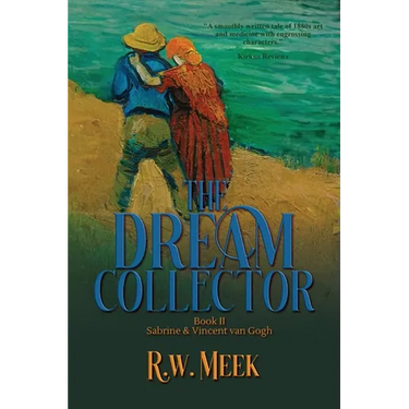 The Dream Collector: Sabrine & Vincent van Gogh - Book Two