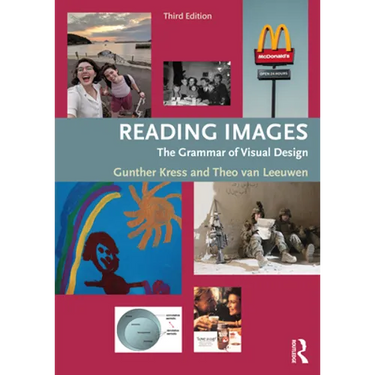 Reading Images: The Grammar of Visual Design