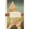 Intentional Ministry in a Not-So-Mega Church: Becoming a Missional Community