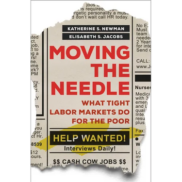 Moving the Needle: What Tight Labor Markets Do for the Poor