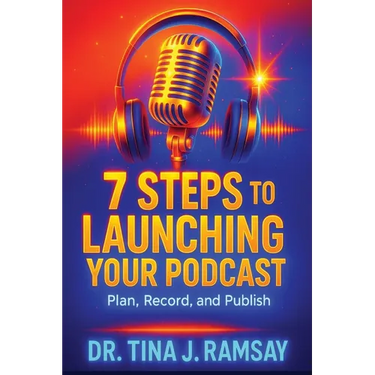 7 Steps to Launching your Podcast