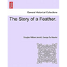 The Story of a Feather.